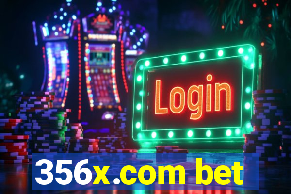 356x.com bet